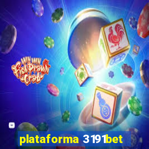 plataforma 3191bet